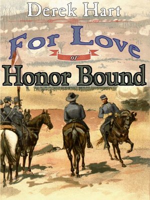 cover image of For Love or Honor Bound